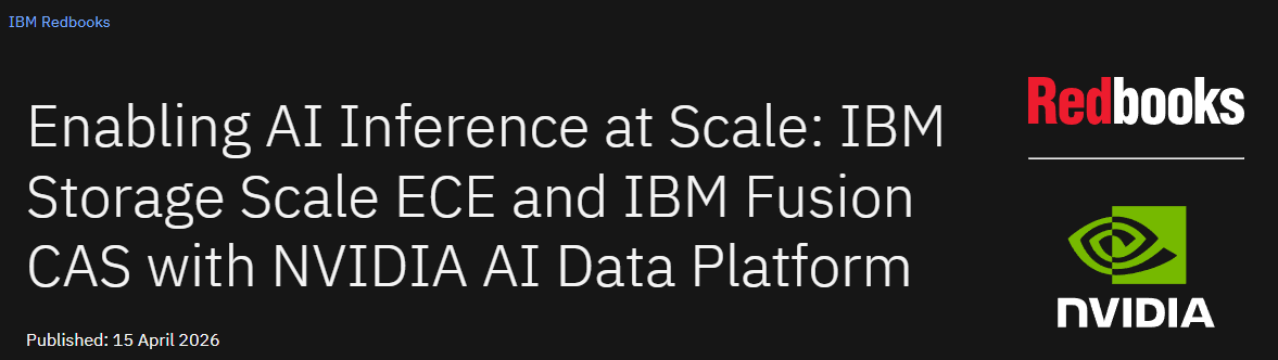 Enabling AI Inference at Scale: IBM Storage Scale ECE and IBM Fusion CAS with NVIDIA AI Data Platform